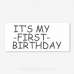 Наклейка для фотозони It's my first Birthday SVN-0044